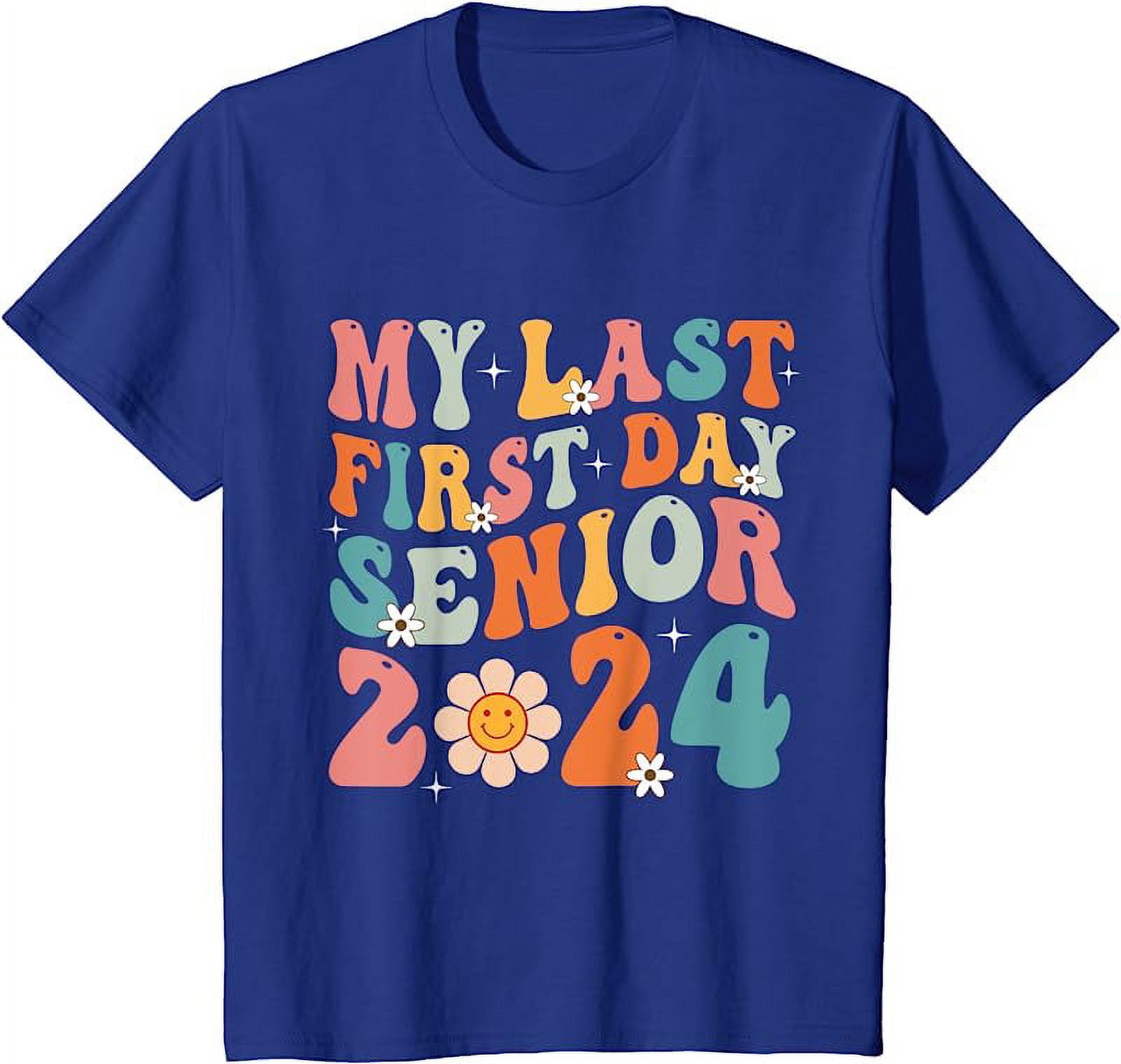 My Last First Day Senior 2025 Back To School Class of 2025 TShirt