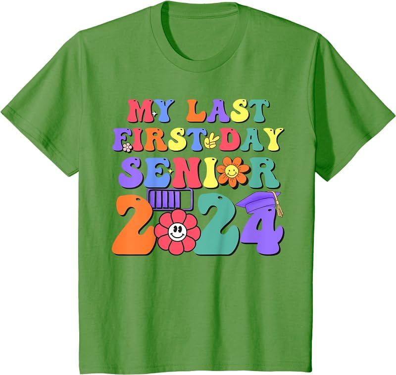 My Last First Day Senior 2025 Class 2025 Back To School 2025 TShirt