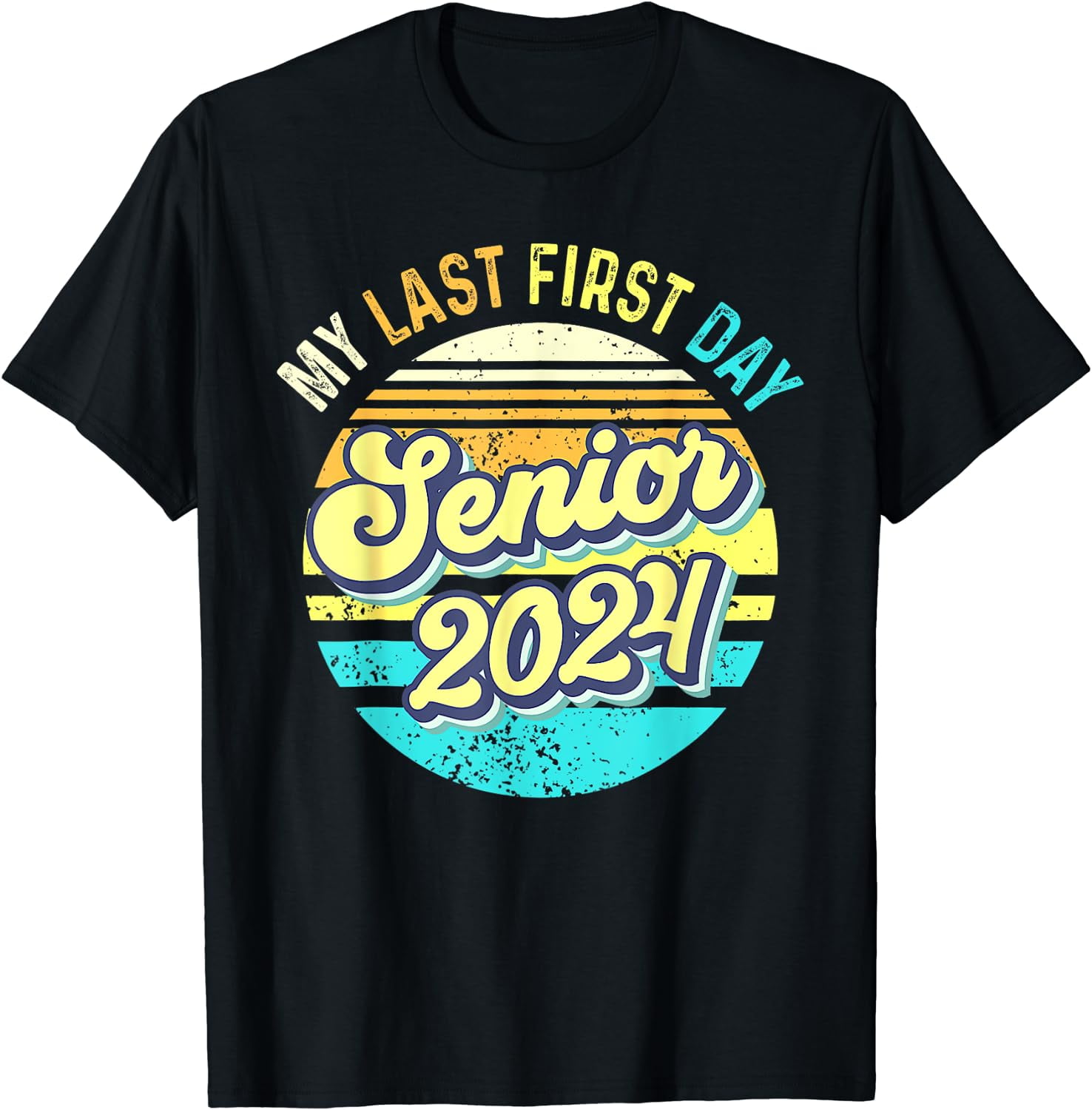My Last First Day Senior 2025 Class 2025 Back To School 2025 TShirt