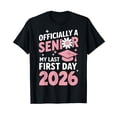 thumbnail image 1 of My Last First Day Senior 2026 Back To School Class Of 2026 T-Shirt, 1 of 5