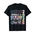 thumbnail image 1 of My Last First Day Senior 2026 Back To School Class of 2026 T-Shirt, 1 of 5