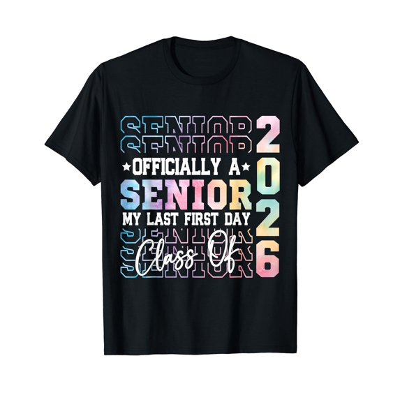 My Last First Day Senior 2026 Back To School Class of 2026 T-Shirt