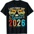 thumbnail image 1 of My Last First Day Senior 2026 Back To School Class of 2026 T-Shirt, 1 of 5
