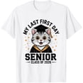 thumbnail image 1 of My Last First Day Senior 2026 Kitty T-Shirt All Size S-5Xl, 1 of 4