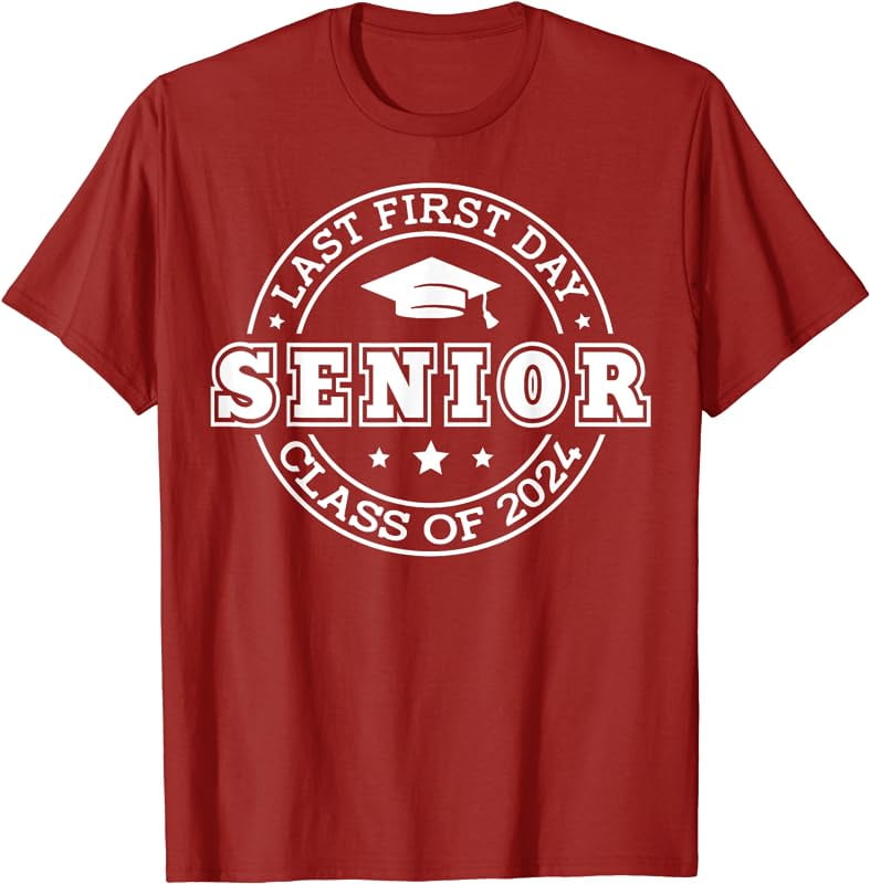 My Last First Day Senior Back To School 2024 Class Of 2024 TShirt