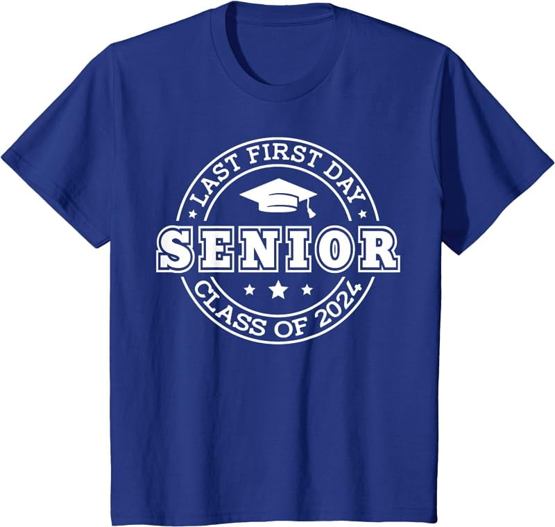 My Last First Day Senior Back To School 2024 Class Of 2024 TShirt