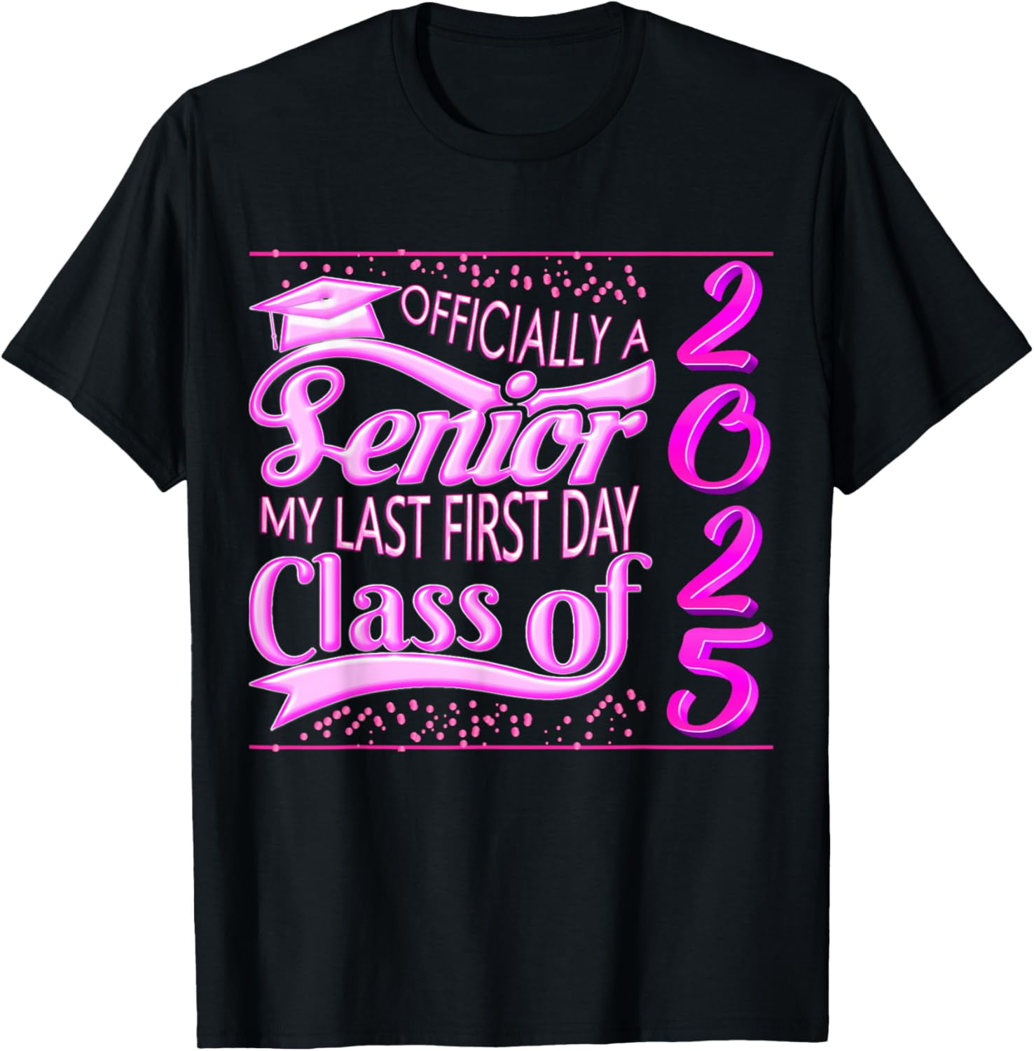 My Last First Day Senior Back to School 2025 Class Of 2025 TShirt