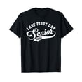 thumbnail image 1 of My Last First Day Senior Class Of 2026 Back to School 2026 T-Shirt, 1 of 5
