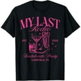 My Last Rodeo Let's Get Rowdy 2024 Nashville Bachelorette T-Shirt ...