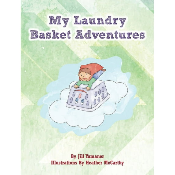 My Laundry Basket Adventures, (Hardcover)