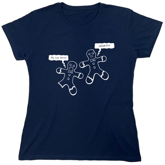 My Leg Hurts! Sarcastic Humor Novelty Funny Women's Casual Tees