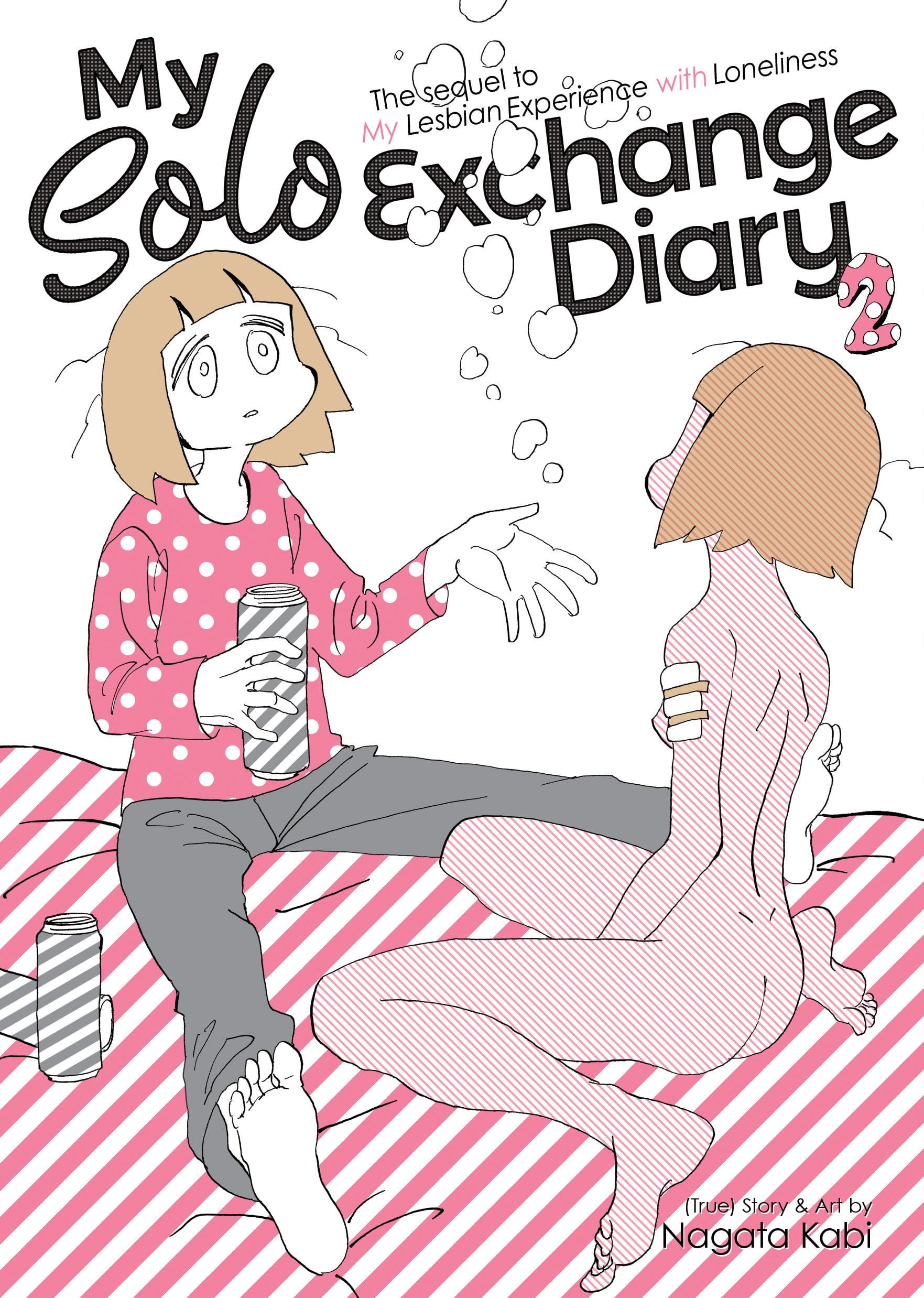 My Lesbian Experience with Loneliness: My Solo Exchange Diary Vol. 2 (Series #3) (Paperback)