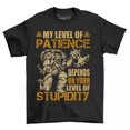thumbnail image 1 of My Level Of Patience Depends On Your Stupidity Funny T-Shirt -, Un Unisex S-5XL Hot Trending Shirt, Vintage Birthday Gift, 1 of 2