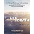 thumbnail image 1 of My Life After Death: A Memoir from Heaven (Audiobook), 1 of 1