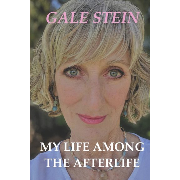 My Life Among the Afterlife (Paperback)