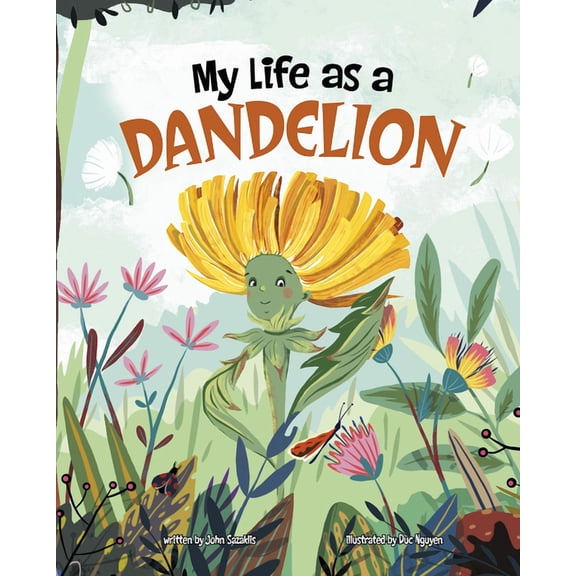 My Life Cycle My Life as a Dandelion, (Hardcover)