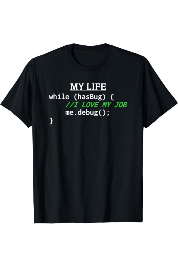 My Life Funny Programmer Code Software Developer T-Shirt