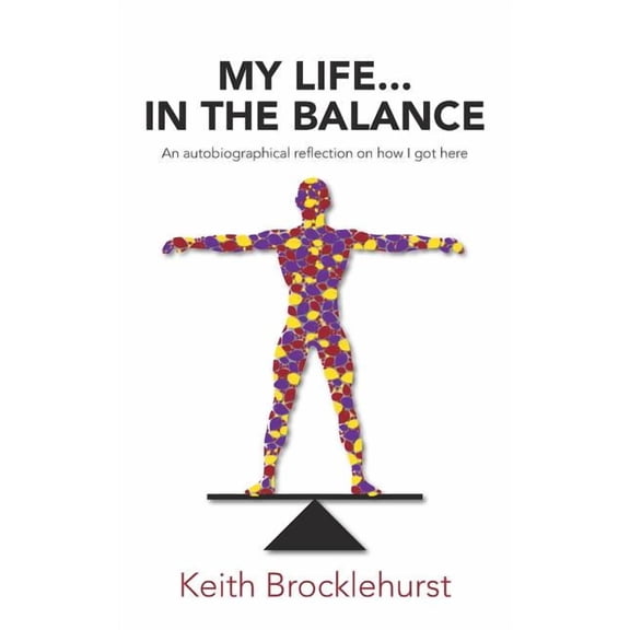My Life...In The Balance (Paperback)