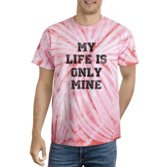 My Life Is Only Mine Tie Dye Cyclone Men -Smartprints Designs, Male x-Large