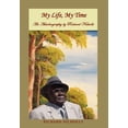 thumbnail image 1 of My Life, My Time, 1 of 1