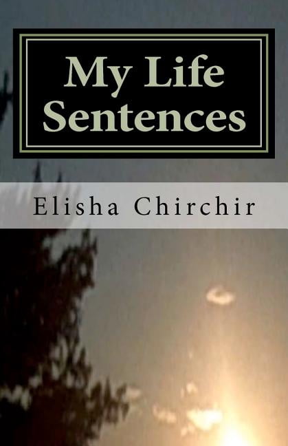 My Life Sentences: A True Story, (Paperback)