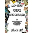 thumbnail image 1 of My Life With Kate Bush (Paperback), 1 of 1