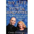 thumbnail image 1 of Pre-Owned My Life With Sylvia Browne: A Son Reflects on Life With His Psychic Mother, 9781561706679, 1561706671, Paperback,, 1 of 1