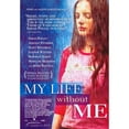 thumbnail image 1 of My Life Without Me Movie Poster (11 x 17), 1 of 1