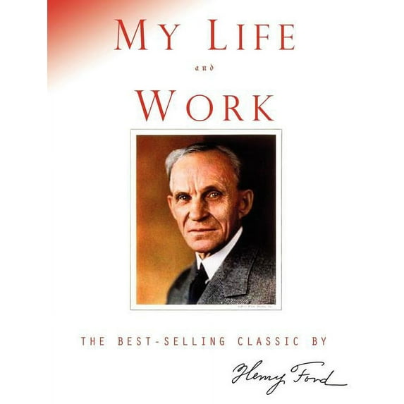 My Life and Work (Paperback)