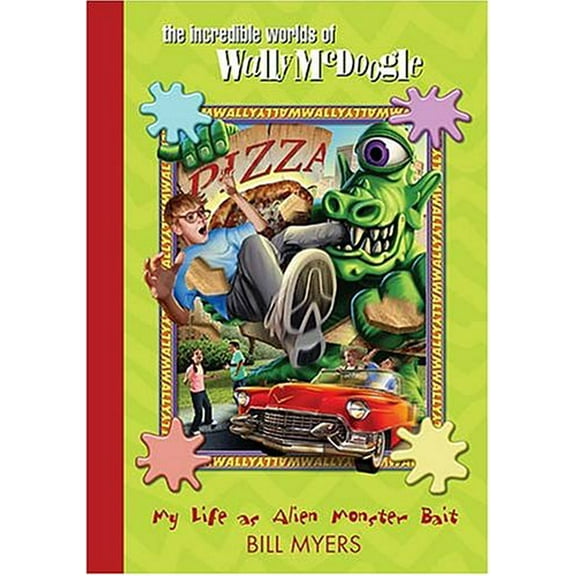 Pre-Owned My Life as Alien Monster Bait (The Incredible Worlds of Wally McDoogle, Book 2) (Hardcover) 1400305721 9781400305728