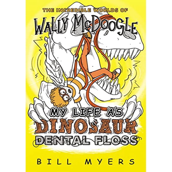 Pre-Owned My Life as Dinosaur Dental Floss: 5 (The Incredible Worlds of Wally McDoogle) Paperback