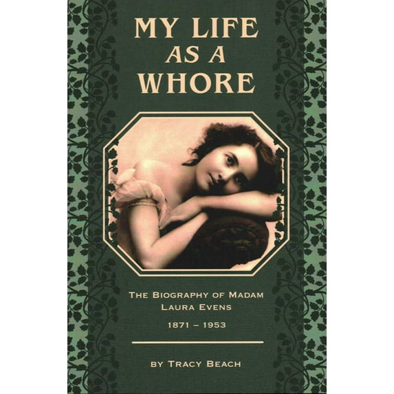 My Life as a Whore, (Paperback)