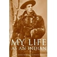 thumbnail image 1 of Pre-Owned My Life as an Indian (Expanded, Annotated) (Paperback) 1519039085 9781519039088, 1 of 1