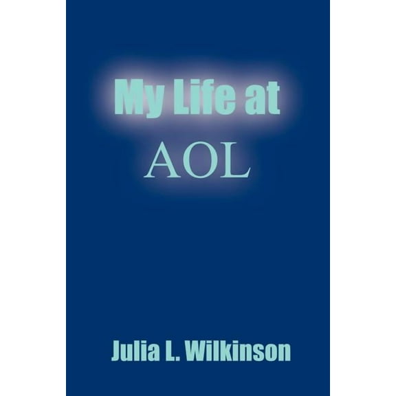 My Life at AOL, (Paperback)