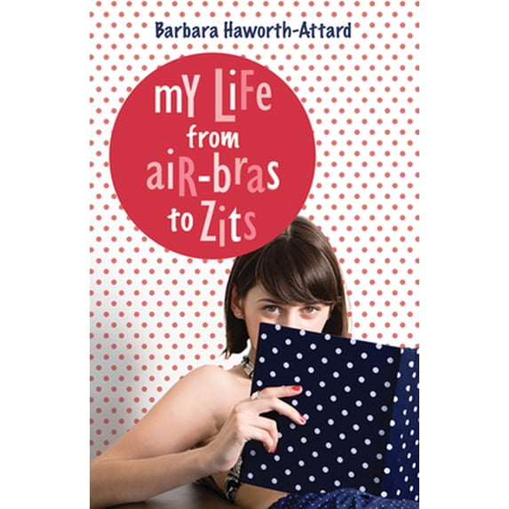 Pre-Owned My Life from Air Bras to Zits (Paperback) 0738714836 9780738714837