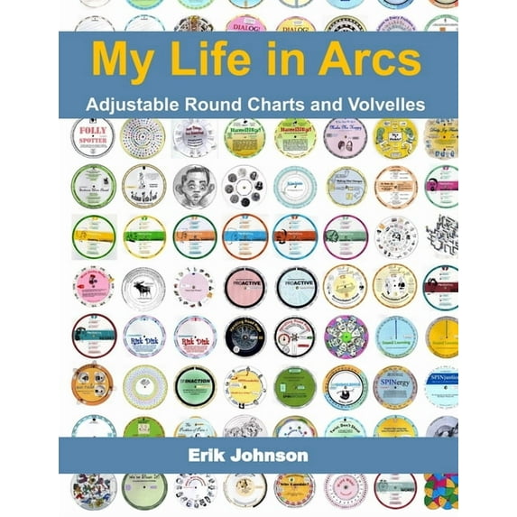 My Life in Arcs: Adjustable Round Charts and Volvelles