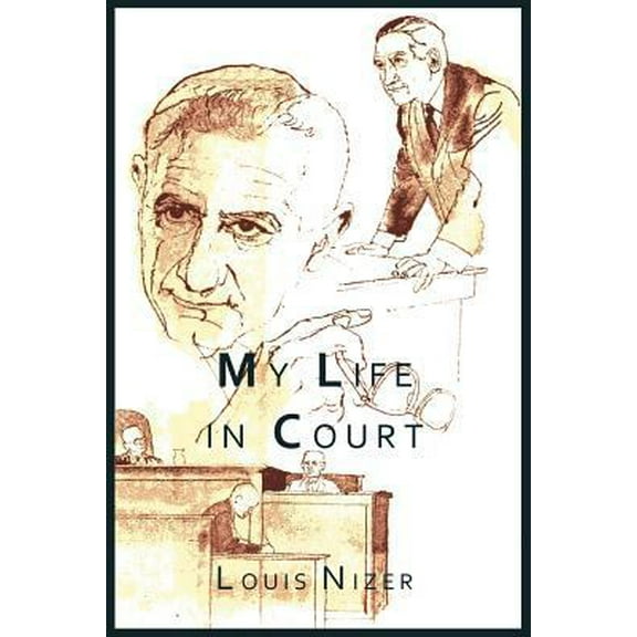 Pre-Owned My Life in Court (Paperback) 1614273766 9781614273769