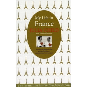 Pre-Owned My Life in France: The Life Story of Julia Child Paperback