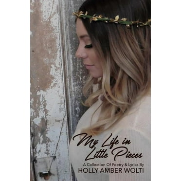 My Life in Little Pieces (Paperback)