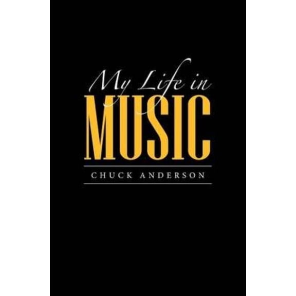 My Life in Music, (Paperback)
