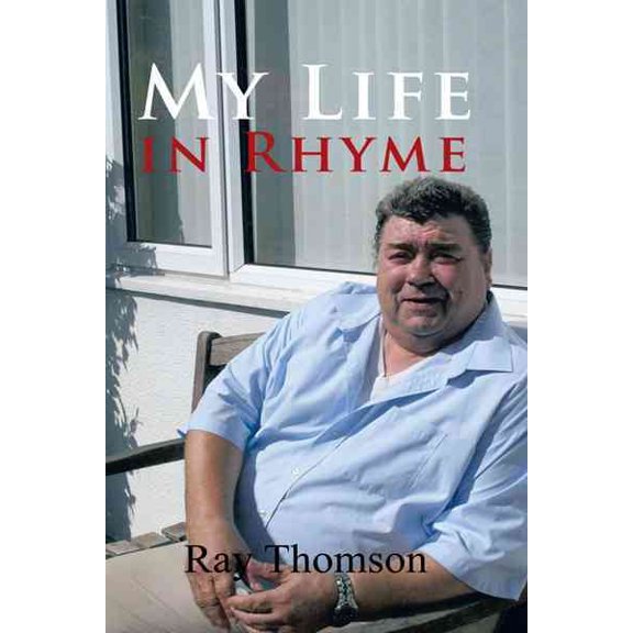 My Life in Rhyme : The Early Days 1950-1960