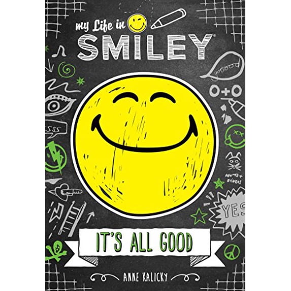 Pre-Owned My Life in Smiley: It's All Good (Hardcover) 1449489877 9781449489878