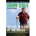 thumbnail image 1 of Pre-Owned My Life in and Out of the Rough: The Truth Behind All That Bull**** You Think You Know about Me (Paperback) 0061120642 9780061120640, 1 of 1