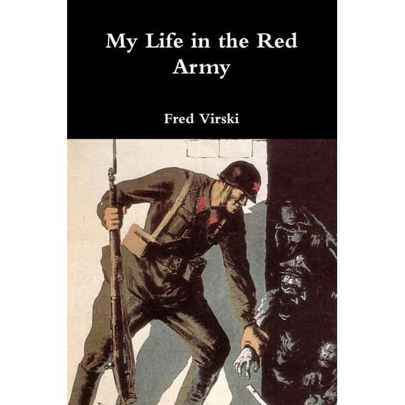 My Life in the Red Army, (Paperback)