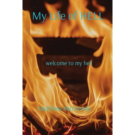 My Life of HELL: welcome to my hell (Paperback)(Large Print)