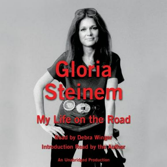 Pre-Owned My Life on the Road (Audiobook 9780147522405) by Gloria Steinem, Debra Winger