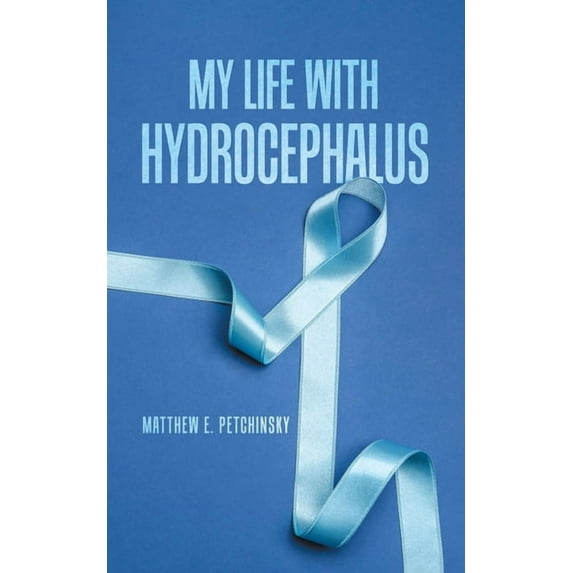 My Life with Hydrocephalus, (Paperback)