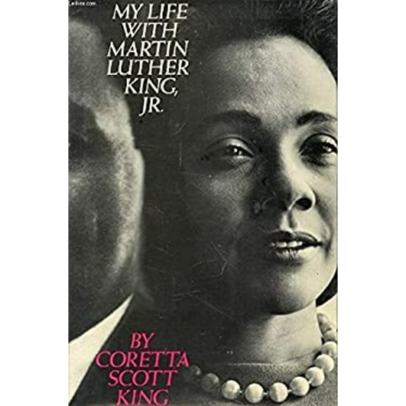 Pre-Owned MY LIFE WITH MARTIN LUTHER KING, JR. (Hardcover) 0030810221 9780030810220