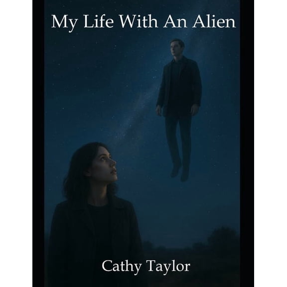 My Life with an Alien, (Paperback)