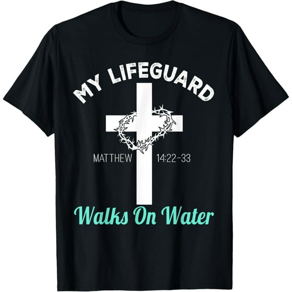 My Lifeguard Goes Water Christian Bible Verse T-ShirtMen and women, Black T-shirt, size: Extra large